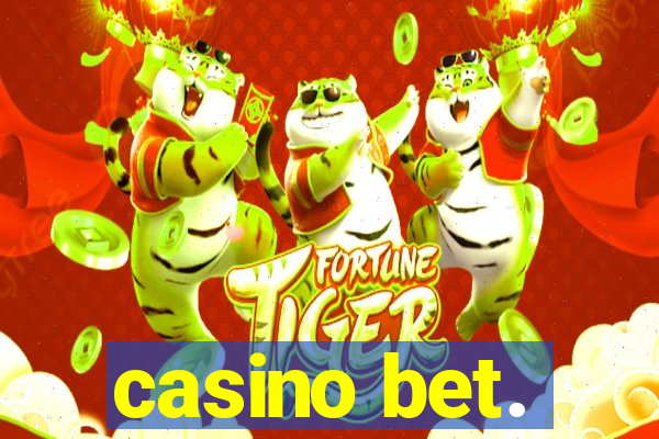 casino bet.